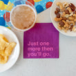 Load image into Gallery viewer, "Just One More" napkins