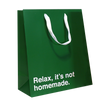Load image into Gallery viewer, "Relax it's Not Homemade" Green Medium Gift Bag