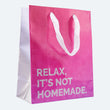 Load image into Gallery viewer, Relax, It's Not Homemade Medium Gift Bag