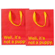 Load image into Gallery viewer, Well, It's Not a Puppy Gift Bag 2 pack
