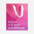 Load image into Gallery viewer, Relax, It's Not Homemade Medium Gift Bag
