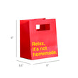 Load image into Gallery viewer, Relax, It's Not Homemade Small Gift Bag