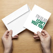 Load image into Gallery viewer, joke card from Prank-o that says 'I'm Glad I Can't Visit You'