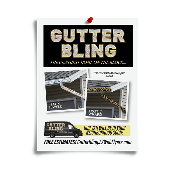 Gutter Bling joke flyer from Prank-O