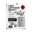 Load image into Gallery viewer, Thanksgiving joke flyer for selling left over gravy from Prank-O
