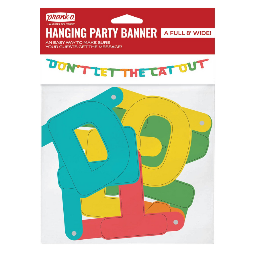 "Don't Let the Cat Out" hanging banner
