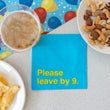 Load image into Gallery viewer, &quot;Please Leave By 9&quot; napkins
