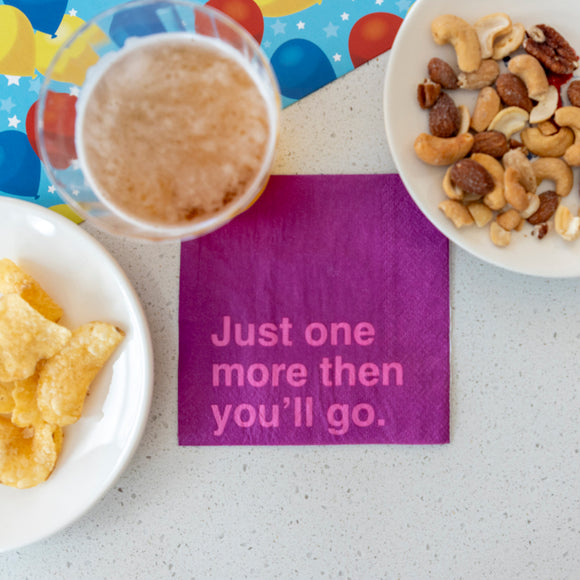 "Just One More" napkins