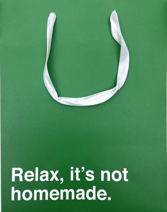 "Relax it's Not Homemade" Green Medium Gift Bag