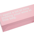 Load image into Gallery viewer, "Putting Wine in a Bag" Wine Gift Bag
