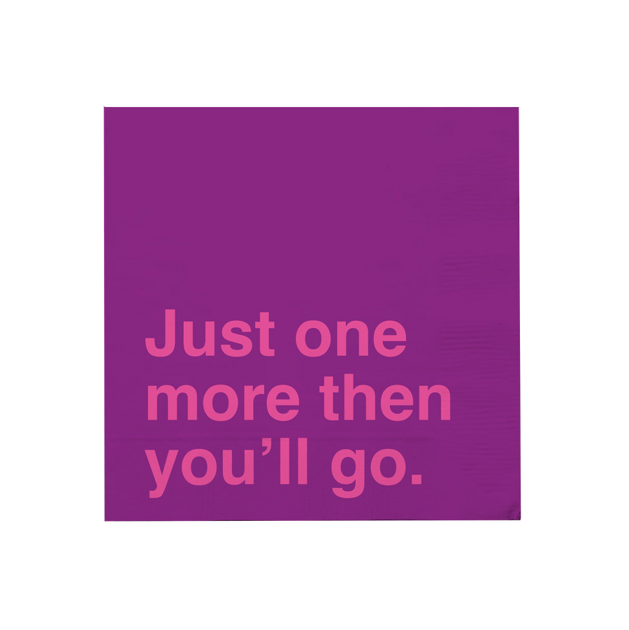 "Just One More" napkins