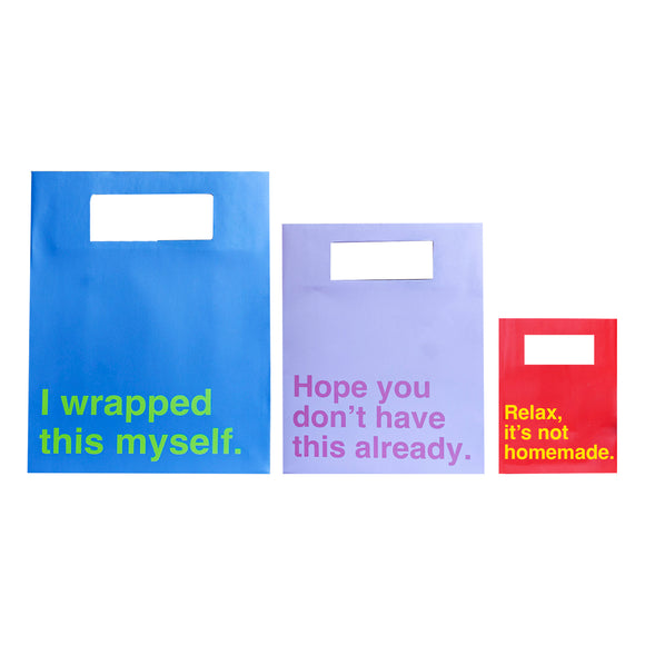 Gift Bag 3 pack: Relax, It's Not Homemade, Hope You Don't Have This, Wrapped This Myself