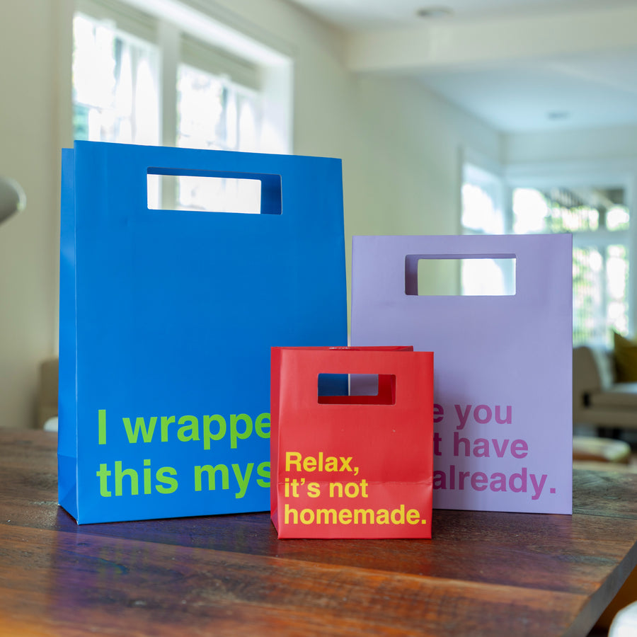 Gift Bag 3 pack: Relax, It's Not Homemade, Hope You Don't Have This, Wrapped This Myself