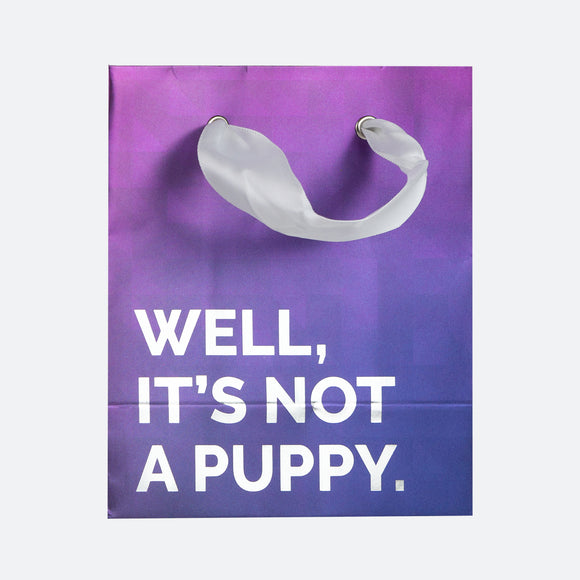 Well, It's Not a Puppy Small Gift Bag