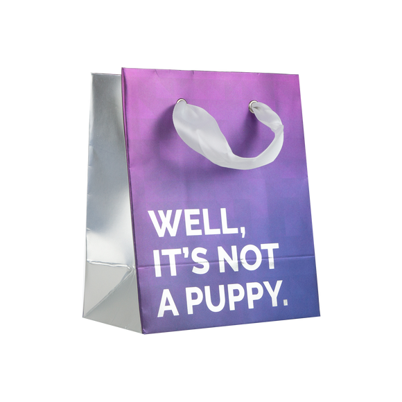 Well, It's Not a Puppy Small Gift Bag