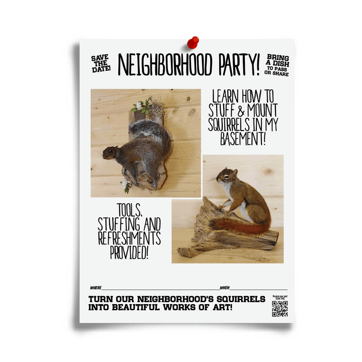 joke neighborhood flyer for a squirrel taxidermy party from Prank-O 