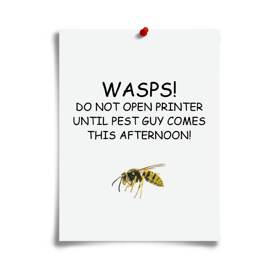 Joke flyer about waps inside of a printer